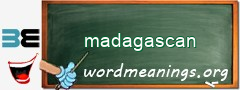 WordMeaning blackboard for madagascan